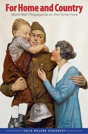 Cover of: For home and country: World War I propaganda on the home front