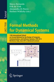 Cover of: Formal Methods for Dynamical Systems: 13th International School on Formal Methods for the Design of Computer, Communication, and Software Systems, SFM 2013, Bertinoro, Italy, June 17-22, 2013. Advanced Lectures