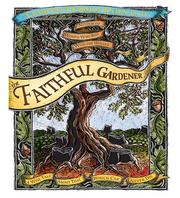 Cover of: The Faithful Gardener