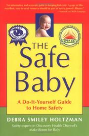 The safe baby by Debra Smiley Holtzman