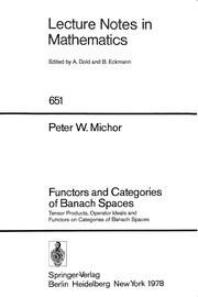 Functors and categories of Banach spaces by Peter W. Michor