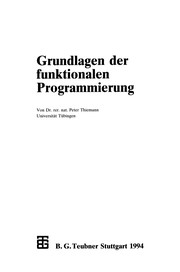 Cover of: Grundlagen der funktionalen Programmierung