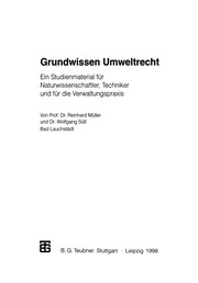 Cover of: Grundwissen Umweltrecht: Ein Studienmaterial für Naturwissenschaftler, Techniker und für die Verwaltungspraxis