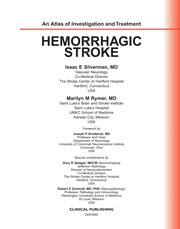 Hemorrhagic stroke by Isaac E. Silverman