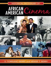 Cover of: Historical dictionary of African American cinema by Torriano Berry