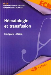 Cover of: Hématologie et transfusion