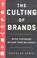 Cover of: The Culting of Brands