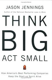 Think Big, Act Small by Jason Jennings