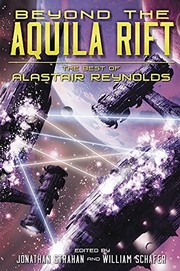 Cover of: Beyond the Aquila Rift: The Best of Alastair Reynolds by Alastair Reynolds