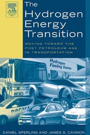 Cover of: The hydrogen energy transition: moving toward the post petroleum age in transportation