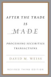 Cover of: After the Trade Is Made, Revised Third Ed. by David Weiss