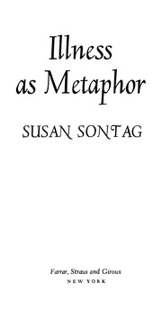 Cover of: Illness as metaphor by Susan Sontag