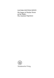 Cover of: The impact of nuclear power on the public: the American experience