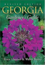 Cover of: Georgia Gardener's Guide: Revised Edition (Georgia Gardener's Guide)