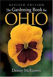 Cover of: The Gardening Book for Ohio by Denny McKeown