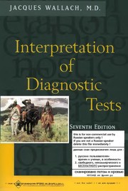 Cover of: Interpretation of diagnostic tests by Jacques Wallach