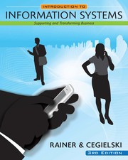 Introduction to information systems by R. Kelly Rainer
