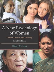 Cover of: A New Psychology of Women: Gender, Culture, and Ethnicity, Fourth Edition by Hilary M. Lips