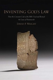 Cover of: Inventing God's law by David P. Wright