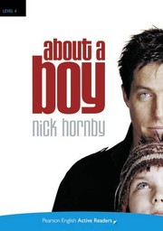Cover of: About a Boy, Level 4, Penguin Active Readers by Nick Hornby