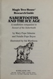Cover of: Sabertooths and the ice age: a nonfiction companion to Sunset of the sabertooth