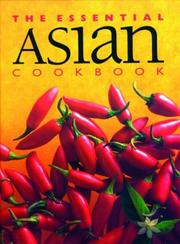 Cover of: The Essential Asian Cookbook (Essential Cookbooks Series) by Juliet Rogers