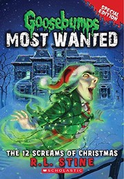 Cover of: The 12 Screams of Christmas by R. L. Stine