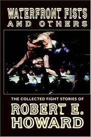 Cover of: Waterfront Fists and Others: The Collected Fight Stories of Robert E. Howard