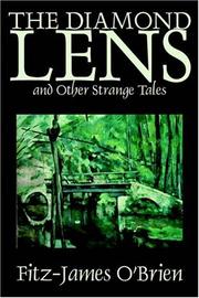 Cover of: The Diamond Lens and Other Strange Tales