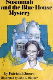 Cover of: Susannah and the Blue House mystery