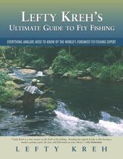 Lefty Kreh's ultimate guide to fly fishing