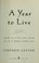 Cover of: A year to live