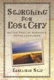 Searching for lost city by Elizabeth Seay