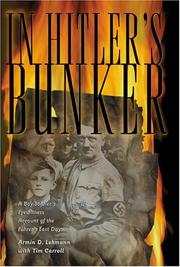 In Hitler's Bunker by Armin D. Lehmann