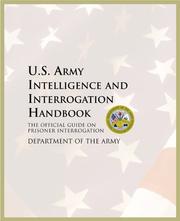 U.S. Army intelligence and interrogation handbook by United States. Dept. of the Army, United States Department of the Army