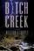 Cover of: Bitch Creek