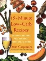 Cover of: 15-Minute Low-Carb Recipes: Instant Recipes for Dinners, Desserts, and More