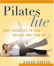 Cover of: Pilates lite: easy exercises to lose weight and tone up