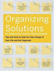 Cover of: Organizing Solutions for People With Attention Deficit Disorder by Susan  C Pinsky