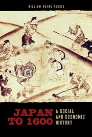 Cover of: Japan to 1600: a social and economic history