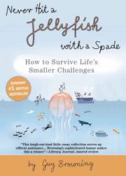 Cover of: Never hit a jellyfish with a spade