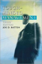Tough-minded management by Joe D. Batten