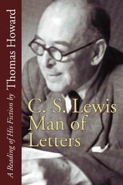 Cover of: C.S. Lewis Man of Letters: A Reading of His Fiction by Thomas Howard
