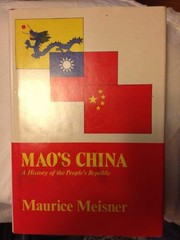 Mao's China by Maurice J. Meisner