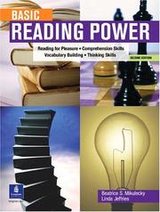 Cover of: Basic reading power: pleasure reading, comprehension skills, vocabulary building, thinking skills