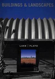 Lake/Flato : buildings & landscapes