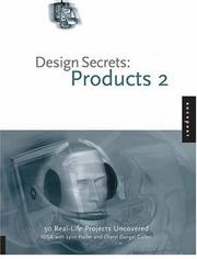 Cover of: Design Secrets: Products 2: 50 Real-Life Product Design Projects Uncovered (Design Secrets)