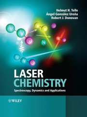Cover of: Laser chemistry: spectroscopy, dynamics & applications