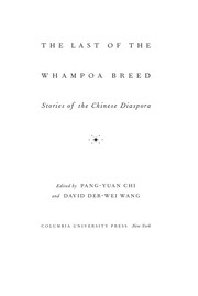 Cover of: The Last of the Whampoa breed: stories of Chinese diaspora