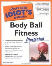 Cover of: The Complete Idiot's Guide to Body Ball Fitness Illustrated
